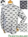 カステルバジャック ゴルフ 服 長袖Tシャツ ハイネックポロシャツ CASTELBAJAC 2025新作秋冬 ちょいワル ちょい悪 ブランド メンズ 大きいサイ...