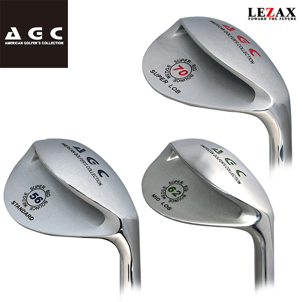 LEZAX -レザックス-AGC（American Golfer's Collection）ビッグバウンスウェッジメッキ仕上げ スチールシャフトロフト角56°/　62°/　70°