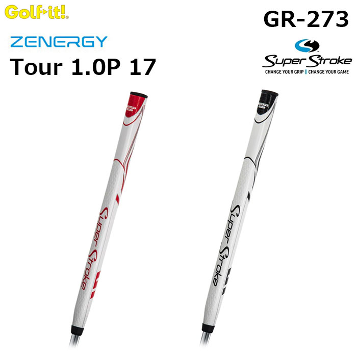LITE -ライト- Super Stroke Zenergy Tour 1.0P 17 【GR-273】パターグリップ 17イ...