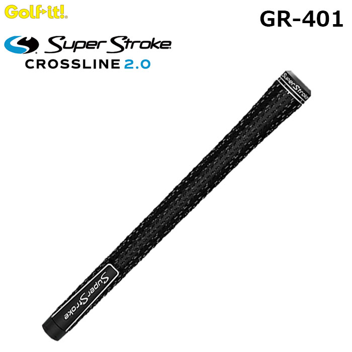 LITE -ライト- Super Stroke CROSS LINE 2.0 コード グリップ【GR-401】口径：60 バックライン無しスーパーストローク クロスライン 2.0