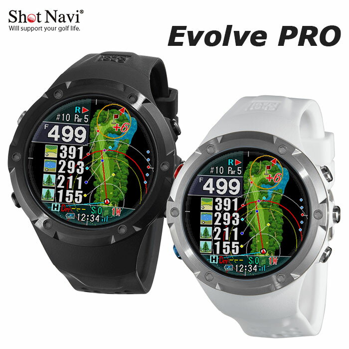 ShotNavi -ショットナビ-ShotNavi Evolve PRO 腕時計型GPSゴルフナビ L1S対応 ショットナビ エヴォルブ（エボルブ） プロ