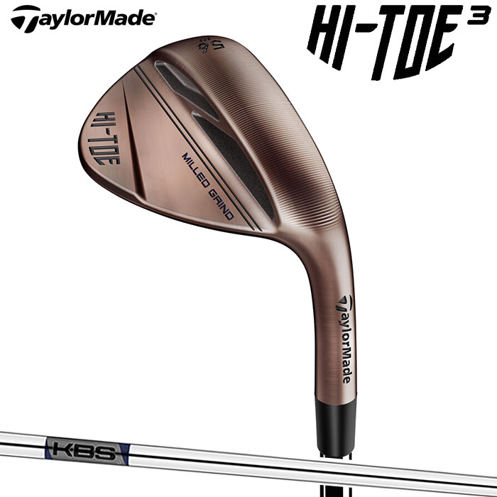 TaylorMade HI-TOE3 ウェッジ 日本仕様 KBS HI-REV 2.0 (WEDGE FLEX)シャフト -テーラーメイド- ハイ・トウ3