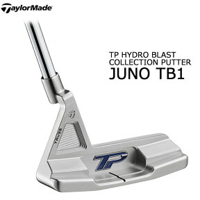 【一部即納】 テーラーメイド TPコレクション ハイドロブラスト ジュノ TB1 ツアートラスヒール パター 日本仕様 TaylorMade TP HYDRO BLAST COLLECTION PUTTER JUNO TB1