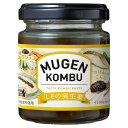 【6月15日限定10%オフクーポン配信中!】フジッコ MUGEN-KOMBU ムゲンコンブ しその実生姜 100g 昆布 ペースト ごはん トッピング