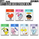 BT21 Clear Deco Sticker Ver.2【送料無料】クリアデコステッカー BTS公式グッズ クリアステッカー シール デコレーション デコステッカー スマホデコ 跡が残らない ダイアリーデコ モバイルステッカー キャラクターシール 飾り 正規品 かわいい ギフト プレゼント 人気