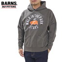 (お得なクーポン発行中！) バーンズ アウトフィッターズ マックスウエイト スウェット フーディー BARNS OUTFITTERS MAX WEIGHT SWEAT PARKA PRINT 即納