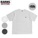 (SALE セール) バーンズ アウトフィッターズ タフネック 半袖 Tシャツ (メール便送料無料) 半袖 BARNS OUTFITTERS TOUGH NEC...