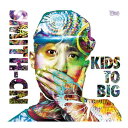 SMITH-CN / KIDS TO BIG