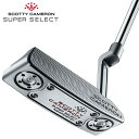 スコッティキャメロン Super SELECT スーパーセレクト パター NEWPORT2＋ 2023年モデル 【あす楽対応】