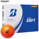 ブリヂストン EXTRA SOFT エクストラソフト ゴルフボール 1ダース （12球入り） オレンジ 2023年モデル 【あす楽対応】