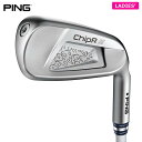  PING ピン レディース ChipR LE チッパーLE ランニングウェッジ PING LE WEDGE シャフト