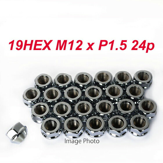 特価 貫通ナット 19HEX M12 P1.5 6穴用 24個 60°テーパー座 メッキ ホイールナットトヨタ ハイエース ハイラックス など