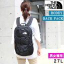 ＊THE NORTH FACE RODEY ノースフェイス バッグ リュック T93KVCKY4 JK3 T93KVCLKM T93KVC7UV T93KVCFJ6 (NF0A3KVCJK3) NF0A3KVCM6S ロディ リュックサック ザ・ノース・フェイス バックパック 男女兼用 ag-939700a