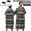 |` X[^Ch SLOWTIDE OSO COURTYARD Extra Warm Changing PONCHO GLXgEH[