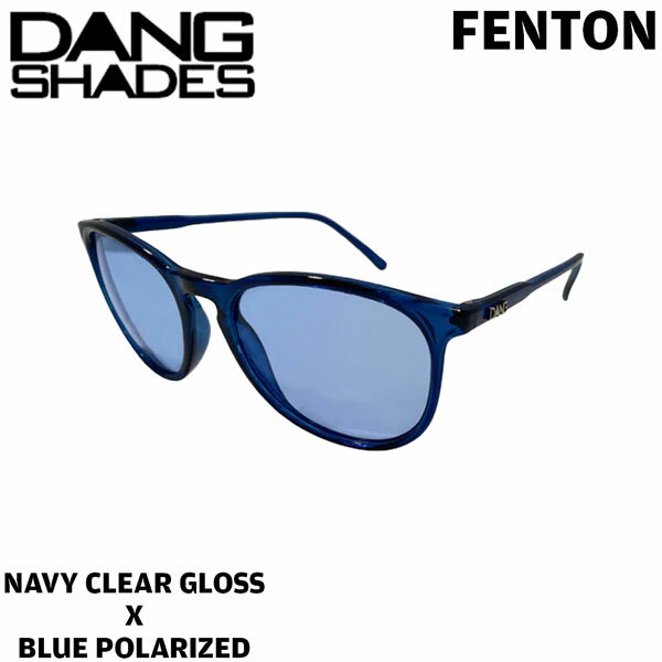 楽天MOVE selectサングラス DANG SHADE ダンシェイズ FENTON NAVY CLEAR GLOSS X BLUE POLARIZED フェントン