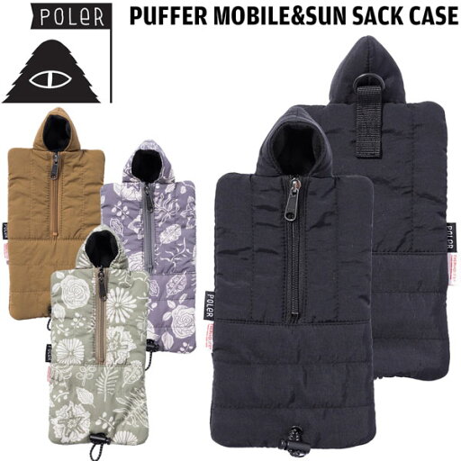携帯ケース ポーラー パッファーモバイル&サンサックケース POLER PUFFER MOBILE&SUN SACK CASE 携帯ケース ポーラー パッファーモバイル&サンサックケース POLER PUFFER MOBILE&SUN SACK CASE