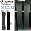 【予約】オガサカ エックスシーアール 25-26 OGASAKA XC-R スノーボード 板 25-26-BO-OGA