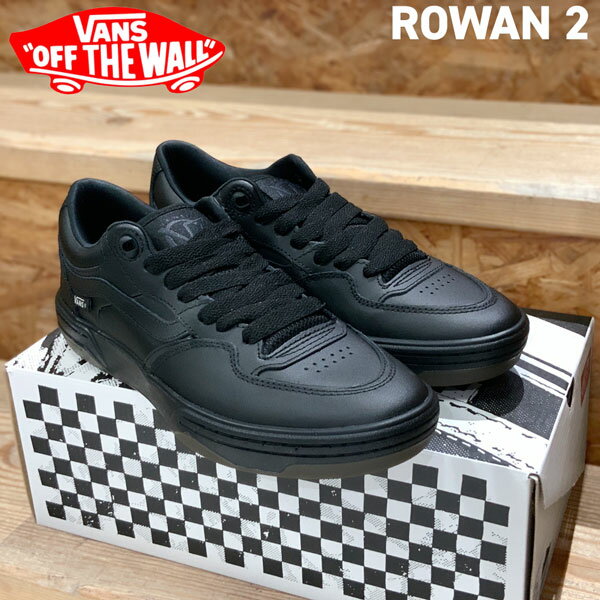 バンズ スケートローワン2 VANS SKATE ROWAN 2 LEATHER BLACK スニーカー ヴァンズ US企画品