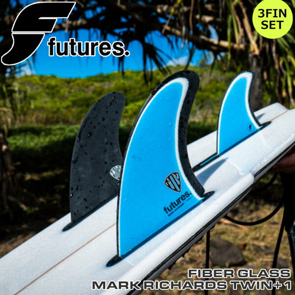 フューチャーフィン FUTURES FIN FIBER GLASS MARK RICHARDS TWIN+1 BLUE/WHITE/BLACK 3FIN マークリチ..