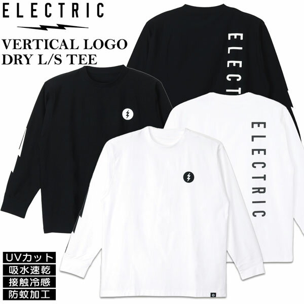 エレクトリック 長袖Tシャツ ELECTRIC VERTICAL LOGO DRY L/S TEE バーチカルロゴドライ ロンTee UVカット 防蚊加工 吸水速乾 接触冷感 E25ST26 25SS