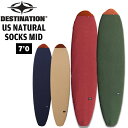 サーフィン サーフボード ニットケース デスティネーション DESTINATION USナチュラルソックス ミッド 7’0