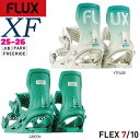 【予約】 25-26 フラックス エックスエフ FLUX XF スノーボード ビンディング バインディング 25-26-BD-FLX ユウトフェイド XS S M L