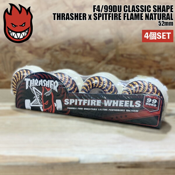 スピットファイア ウィール SPITFIRE F4/99DU 52mm CLASSIC SHAPE THRASHER x SPITFIRE FLAME NATURAL ..