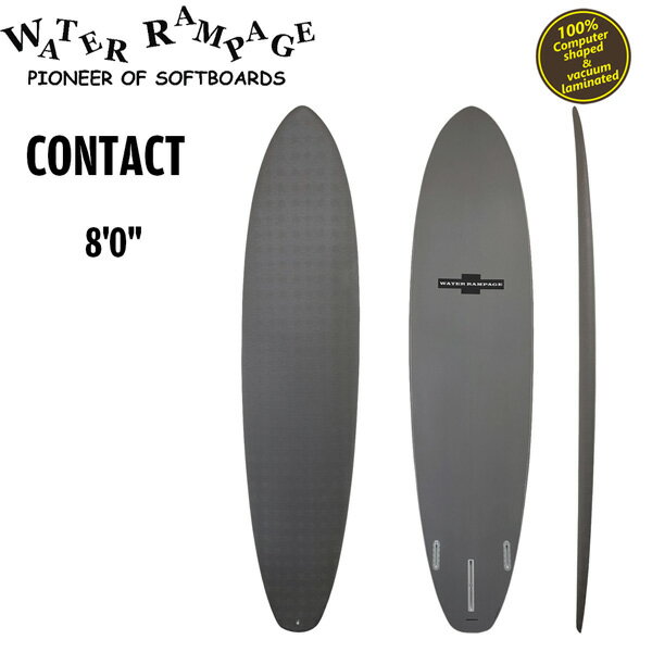 ウォーターランページ コンタクト WATER RAMPAGE CONTACT 8’0” 60L GRAY CROCODILE/GRAY ソフトデッキ＆ハードボトム 2+1 Side FUTURES 2FIN BOX