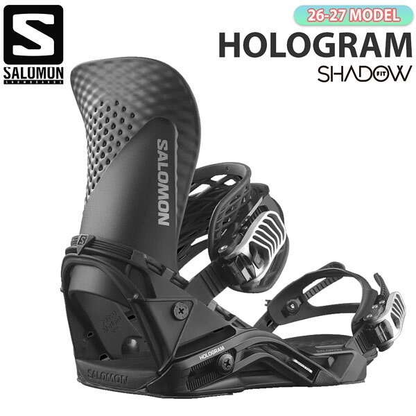 【正規代理店商品】 ●BRAND : SALOMON サロモン ●品番：L49272600 ●品　名 : HOLOGRAM ホログラム ●カラー : BLACK ●サイズ : S(22.0-24.5cm)/ M(25.0-27.5cm)/ L(28.0-30.0cm)※メーカー推奨サイズです。ブーツのブランド、モデル、年式によっては異なる場合があります。 26-27モデル SALOMON HOLOGRAM サロモン ホログラム 〇究極の精密さ レスポンス・フロント・パッド、左右非対称 3D Minimaハイバック、Shadow Liteアンクルストラップ、Ultra Fitトゥストラップを搭載。 〇Shadow Fit ダイレクトなパワー伝達と自然な繋がりを実現する、ケブラーワイヤーと対になった独自の柔軟なヒールカップ。 〇最高の快適さ Supreme Full EVAリアパッドと左右非対称ハイバックを搭載。 〇パークライダーのお気に入り Dusty Henricksen, Judd Henkes, Annika Morgan, Sven Thorgren使用。 Hologramは、ハイパフォーマンスなフリースタイルライディングのために、優れた正確性、快適性、そしてボードフィーリングを提供します。 ShadowFitテクノロジーで設計されたミディアムフレックスのHologramは、比類のない自然な繋がりをボードにもたらすと同時に、レスポンス・パッドとケブラー・クイックワイヤーにより、精密な動作のためのダイレクトなエネルギー伝達を実現します。 26-27 SALOMON HOLOGRAM サロモン ホログラム スノーボード バインディング ビンディング シャドウフィット ShadowFit オールマウンテン フリーラン フリーライド カービング パウダー 地形 2026 2027