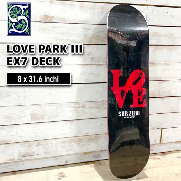 サブゼロ デッキ SUBZERO SUB ZERO LOVE PARK III EX7 DECK 8x31.6 WB14 HERITAGE Division