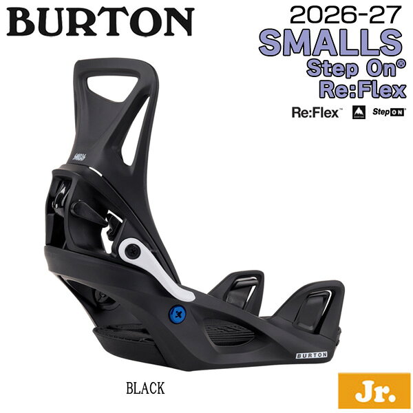 【正規代理店商品】 ●BRAND：BURTON バートン ●品番：2031413A02RG ●品名：SMALLS STEP ON Re:Flex スモールズステップオン リフレックス ●size：L(22cm〜25cm) ●カラー : BLACK ※Step Onビンディングは、Step Onブーツ専用になります。 Kids' Burton Step On Smalls Re:Flex Snowboard Bindings STEP ON のシンプルな着脱性能とRe:Flexベースの汎用性を兼ね備えたキッズモデル。 軽量で扱いやすく、安定したレスポンスを提供。 DETAILS: BASEPLATE: Single-Component, 18% Short-Glass/Nylon Composite, Re:Flex FullBED, Toe Hooks 2.0 HI-BACK: Step On FLAD Includes Reground Materials Personality/Response: 3-6 (Soft - Medium) 26-27 BURTON K SMALLS STEP ON Re:Flex キッズ スモールズ ステップオン バートン スノーボード ビンディング バインディング キッズ ジュニア 子供用 Step On Re:Flex 軽量 初心者 フリーラン オールマウンテン 簡単着脱 成長期 2026 2027 新作