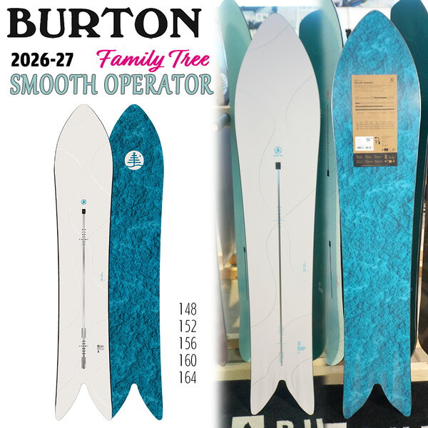 【正規代理店商品】 ●BRAND : BURTON バートン ●品　番 : 3029110APCRG ●品　名 :Familly Tree SMOOTH OPERATOR ファミリーツリー スムースオペレーター ●カラー : Water ●サイズ : 148cm/ 152cm/ 156cm/ 160cm/ 164cm ●シェイプ : ディレクショナル ●ベンド : Directional Camber 26-27 BURTON Family Tree Smooth Operator Camber Snowboard ディープコンディションを高速域で支配するために設計されたフリーライドモデル。 スピード域での安定性と俊敏な切り返しを高次元で両立し、深雪でも減速することなくラインを描き続ける。 ビッグラインやハイスピードツリーランまで攻めるライダーに応える一本。 DETAILS: ・BEND: Directional Camber ・SHAPE/FLEX: Directional, 10mm Taper, Directional ・CORE: DragonflyTM 600G Core with Multizone EGDTM, Squeezebox ・FIBERGLASS/BASE: 45 Carbon Highlights, Sintered WFO ・EXTRAS: Balanced Freeride Geometry, Infinite Ride, The Channel, Super Sap Epoxy ・Artist: Bosco Sodi ・Personality: 5-8 (Medium - Aggressive) ・TERRAIN: Park: 1/10, All-Mountain: 7/10, Powder: 10/10 26-27 BURTON FAMILY TREE SMOOTH OPERATOR バートン ファミリーツリー スムースオペレーター スノーボード 板 パウダーボード フリーライド ディレクショナルキャンバー 3Dシェイプ カービング バックカントリー ツリーラン The Channel メンズ 2026 2027 新作
