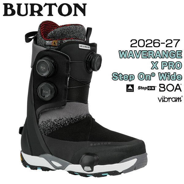 予約 26-27モデル BURTON バートン WAVERANGE X PRO STEP ON WIDE ウェーブレンジ X プロ ステップオン ワイド スノーボード ブーツ トリプルBOA フリーライド 正規品 26-27-BT-BTN ブラック 24 25 25.5 26 26.5 27 27.5 28 28.5 29