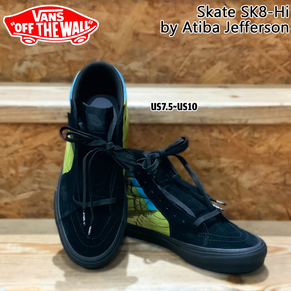 バンズ スケハイ VANS Skate SK8-Hi Atiba BLACK/MULTI US企画品 VN0A5FCCBOV