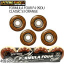 スケートボード ウィール SPITFIRE WHEELS スピットファイア FORMULA FOUR F4 99DU CLASSIC 53 ORANGE 4個set SK8 スピットファイヤー クラシック