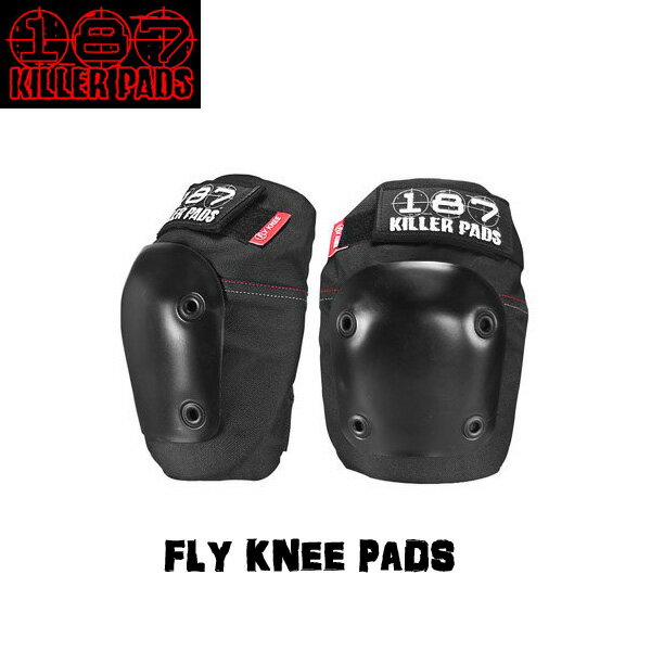 187 KILLER PADS(キラーパッド) FLY KNEE PADS ヒザパッド SK8 スケート ストリートスポーツ用