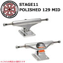 INDEPENDENT CfByfg STAGE11 POLISHED 129 SILVER MID 1 SK8 gbN TRUCK