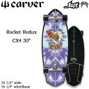 J[o[ T[tXP[g CARVER ROCKET REDUX LOST CX4 30 PbgfBNX Xg {Ki