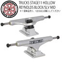 スケートボード トラック インディペンデント INDY INDEPENDENT TRUCKS STAGE11 HOLLOW REYNOLDS BLOCK/SLV MID ホロー レイノルズ 1個単品売り 1