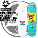 WELCOME DECK 【正規代理店商品】 ●BRAND ： WELCOME(ウェルカム) ●品 番 ： ADV-WELCOME-39 ●品 名 ： PUPPET MASTER ON SON OF PLANCHETTE TEAL/WHITE DIP ●SIZE ： 8.38 "x 32.25" ※14.4 "ホイールベース ※推奨トラックサイズ：139mm or 149mm ※商品写真の色は、OS、ブラウザ、ディスプレイ、 等により実際のものとは多少異なる場合があります。 ご了承の上ご購入ください。