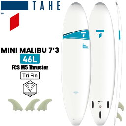 タヘ サーフボード TAHE SURFBOARDS 7’3 MINI MALIBU DURA-TEC ミニマリブ デュラテック エポキシボード 日本正規品 西濃運輸営業所留めメーカー直送