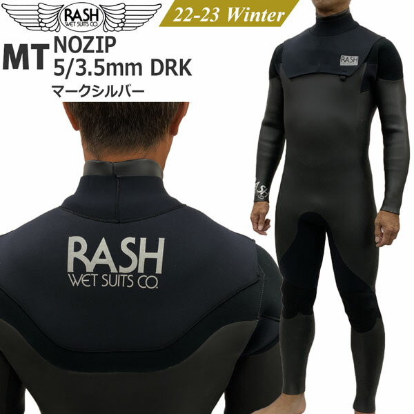 ウェットスーツ セミドライ 22-23 RASH ラッシュ MT NOZIP 5/3.5mm CFP UPグレード最高品質吸湿発熱起毛 ノンジップ フルスーツ 国産 あす楽 1