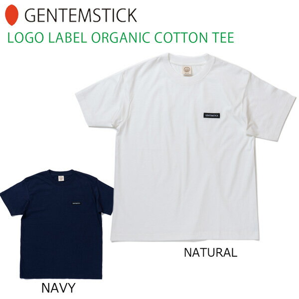 スノーボード アパレル GENTEMSTICK ゲンテンスティック LOGO LABEL ORGANIC COTTON TEE ロゴラベルオーガニックコットンティー オーガニックコットン SDGS やわらか メール便配送