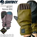 XL[ Xm[{[h  22-23 SWANY GLOVES Xj[O[u NATURA MITT i`~bg 22-23-GR-SWY U[ obNJg[ TChJg[