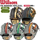 싅 Wilson EC\ pOu pTHE WANNABE HERO DUAL 86^ Ep WBW1011TCY11.5