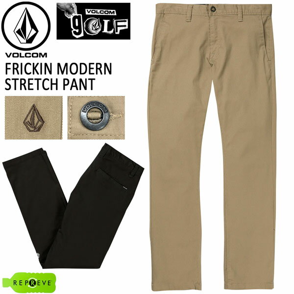 GOLF アパレル 速乾 23SS VOLCOM ボルコム FRICKIN MODERN STRETCH PANT フリッキンモダンストレッチパンツ ファッション おしゃれ