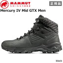 登山靴 メンズ MAMMUT マムート MERCURY IV MID GTX MEN マーキュリー4ミッドゴアテックス