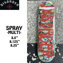 XP{[ fbL fBXI[_[ DISORDER SPRAY DECK MULTI NYJAH iCWq[Xg SK8