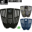 デッキパッド サーフィン CREATURES クリエーチャー RELIANCE3 リライアンス3 ECO PURE