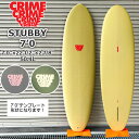 サーフボード ソフトボード 正規品 CRIME SOFTBOARDS クライム STUBBY 7’0 シングルフィン ミッドレングス